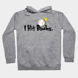 I Hit Bombs Hoodie